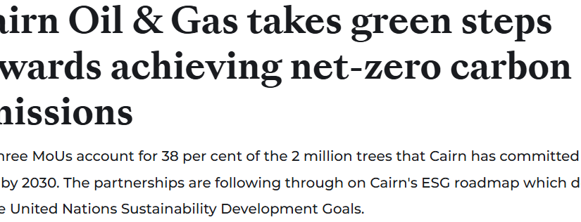 Cairn Oil & Gas Takes Green Steps Towards Achieving Net-Zero Carbon Emissions