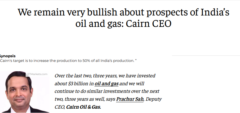 We remain very bullish about prospects of India’s oil and gas: Cairn CEO