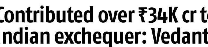 Contributed over Rs 34K cr to Indian exchequer